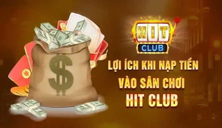  Tận hưởng lợi thế nạp tiền nhanh khi tải Hit Club trên điện thoại.