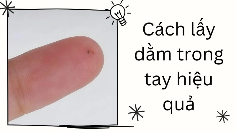 Chuẩn bị trước khi lấy dằm để tránh rủi ro