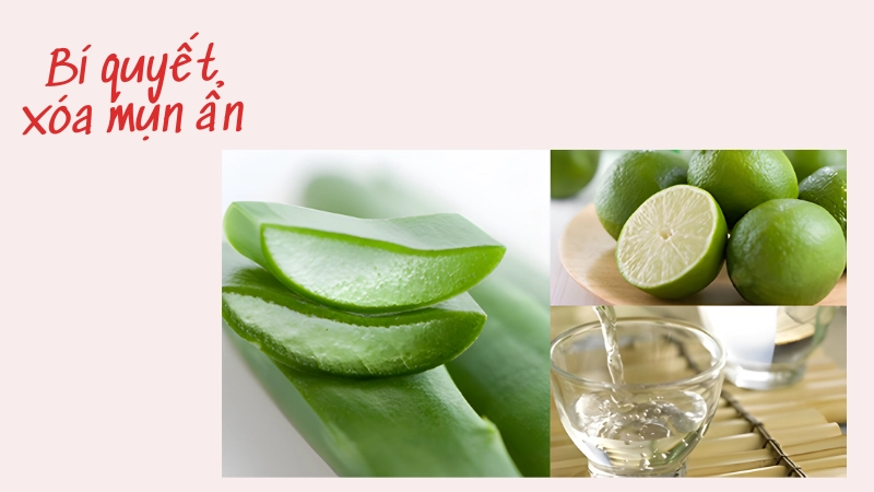 Công thức nước thần thánh xóa tan mụn ẩn